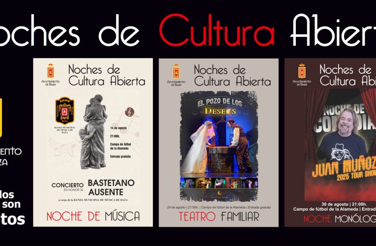 Los días 14, 24 y 30 de agosto, en el campo de fútbol de la Alameda, llegan las Noches de Cultura Abierta – Excmo. Ayuntamiento de Baza