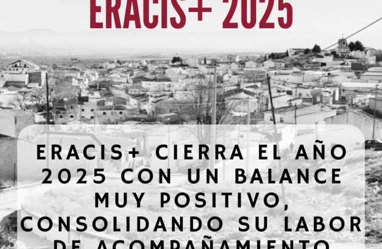 Balance Anual del Programa ERACIS+ en 2025 – Excmo. Ayuntamiento de Baza