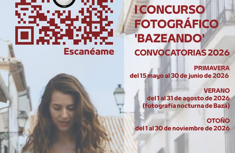 El 30 de junio termina la primera convocatoria del concurso fotográfico “Bazeando” – Excmo. Ayuntamiento de Baza