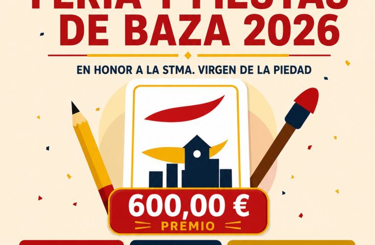 Convocado un concurso público para elegir el cartel oficial de la Feria y Fiestas de Baza 2026 – Excmo. Ayuntamiento de Baza