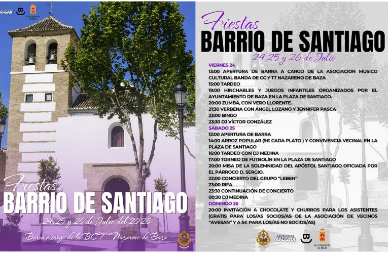 El barrio de Santiago se viste de fiesta los días 24, 25 y 26 de julio – Excmo. Ayuntamiento de Baza